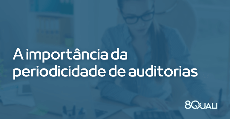 A importância de realizar auditorias periódicas